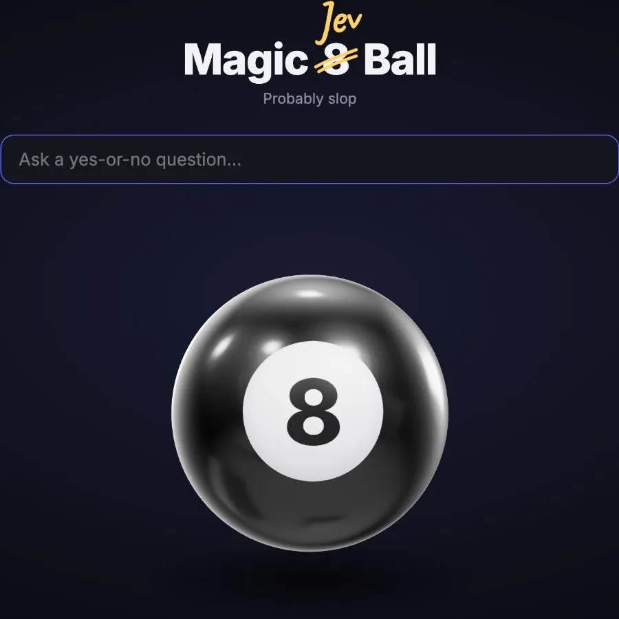 A glossy black 8-ball under the Magic Jev Ball title and a box to type a question